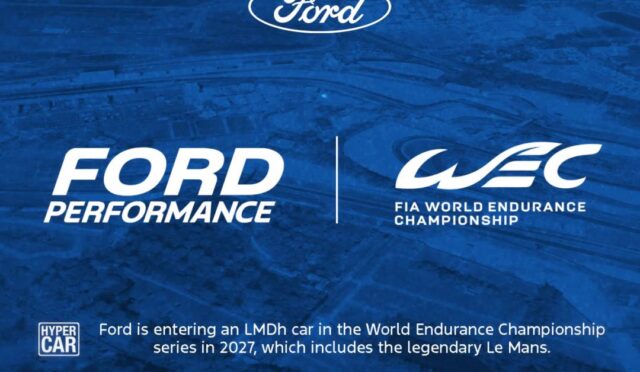 Resmi: Ford, 2027’de Le Mans’a geri dönüyor!